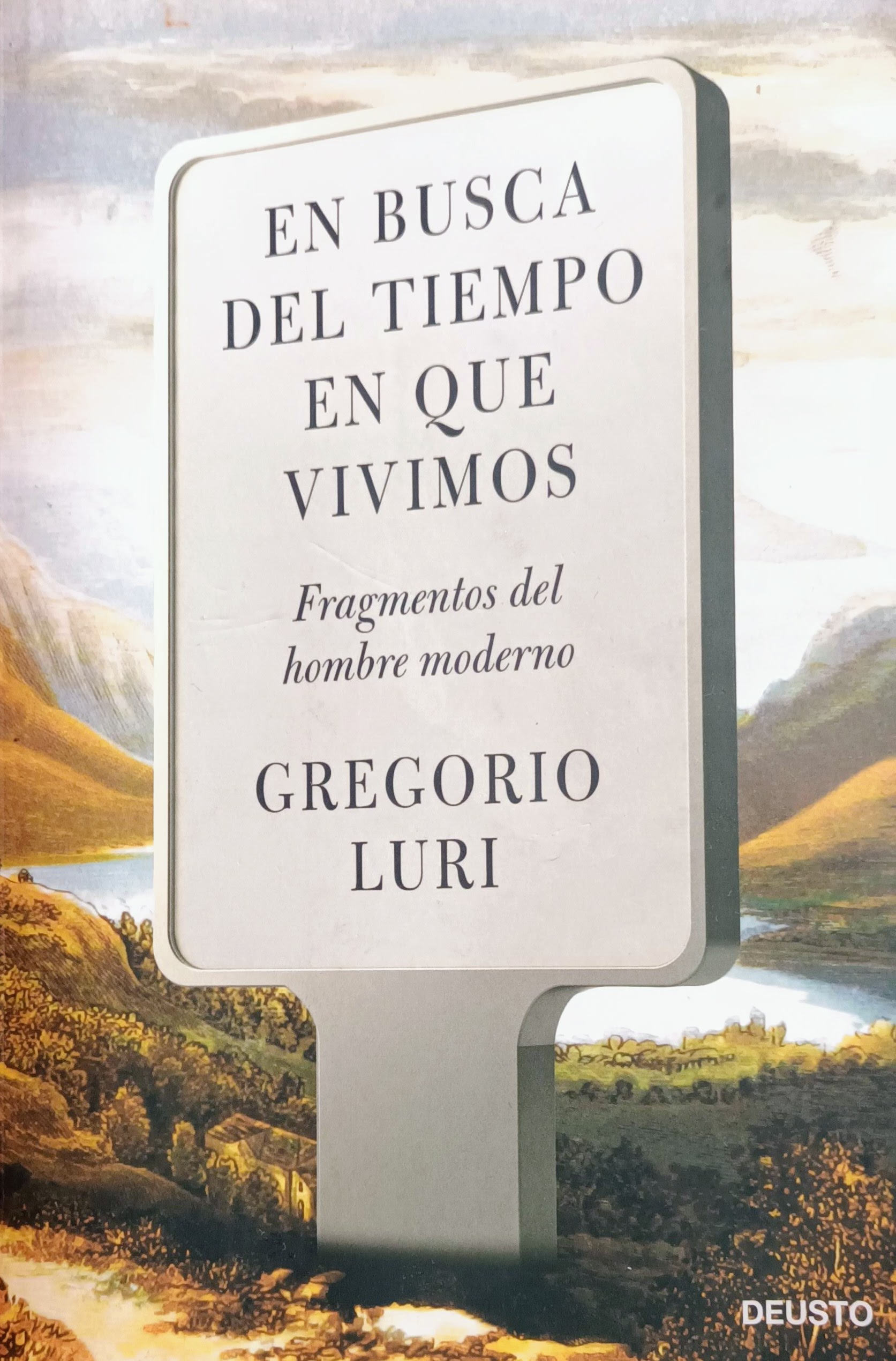Book cover of "En busca del tiempo en que vivimos"